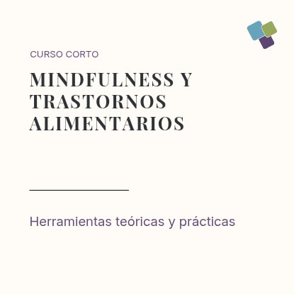 Mindfulness y trastornos alimentarios